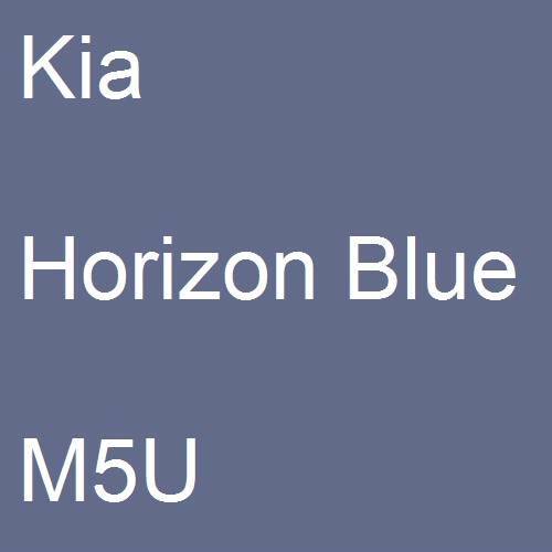 Kia, Horizon Blue, M5U.